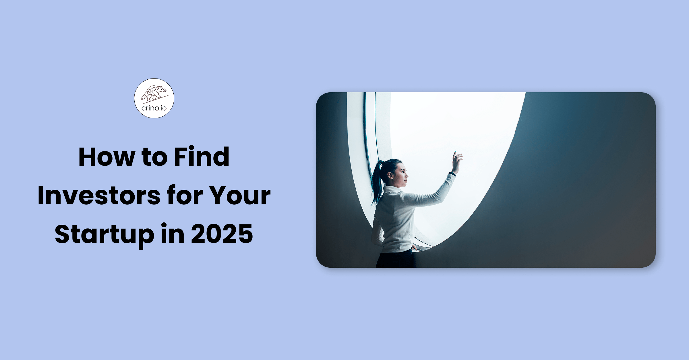 How to Find Investors for Your Startup in 2025